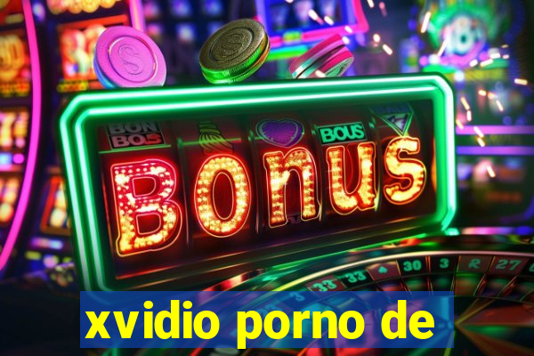 xvidio porno de